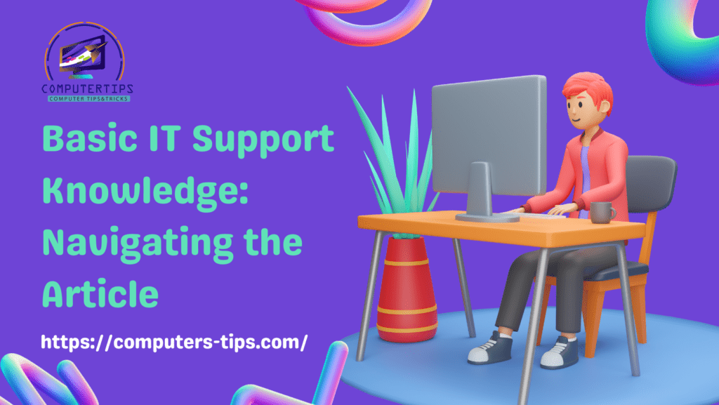 Basic IT Support Knowledge
