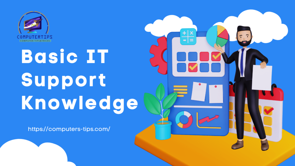Basic IT Support Knowledge 